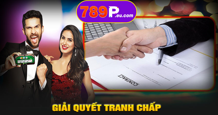 Giải quyết tranh chấp